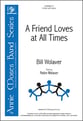 A Friend Loves at All Times Unison choral sheet music cover
